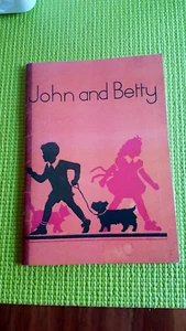 JOHN AND BETTY BOOK SCHOOL READER LIKE NEW - Picture 1 of 6