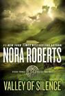 Nora Roberts Valley of Silence (Paperback) Circle Trilogy (US IMPORT)
