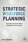 Ross Sparkman Strategic Workforce Planning (Paperback)