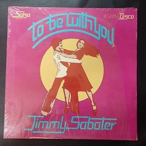 Jimmy Sabater – To Be With You - Latin,  Funk/ Soul, US, 1976 Vinilo, 12" 45 RPM - Picture 1 of 4