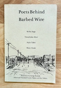 Poets Behind Barbed Wire, Scarce 1984 Paperback Japanese Internment Camp Writers - Imagen 1 de 2