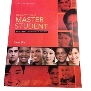 Becoming a Master Student Annotated Instructor Edition Dave Ellis 12th Ed - Picture 1 of 3
