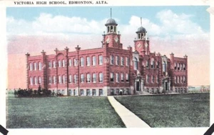 VICTORIA HIGH SCHOOL, Edmonton, Alberta; c.1924; Postcard in Excellent Condition - Bild 1 von 2