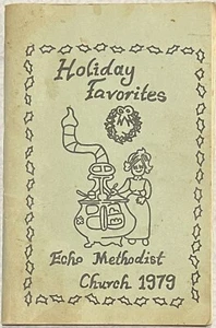 Holiday Favorites Cookbook - Echo Methodist Church, 1979 - Bild 1 von 4