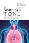 The Anatomy of Tone: Applying Voice Science to Choral Ensemble Pedagogy: New