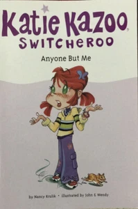 Katie Kazoo, Switcheroo: Anyone but Me! 1 by Nancy Krulik (2002, Paperback) - Picture 1 of 1