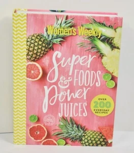 Australian Womens Weekly Super Foods Power Juices Hardcover Book Recipes - Picture 1 of 10