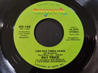 Ray Price – Like Old Times Again NM Original Myrrh 45RPM Record 1976 COUNTRY - Image 1 of 2