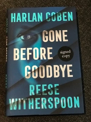 NEW SIGNED Reese Witherspoon 'Gone Before Goodbye' hardback book autograph Coben - Image 1 of 2