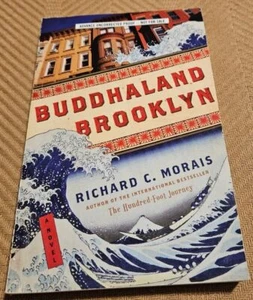 Buddaland Brooklyn By Richard C. Morais - Picture 1 of 13