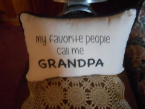 My Favorite People Call Me GRAMPA Throw Pillow 13"x8" NEW - Picture 1 of 2