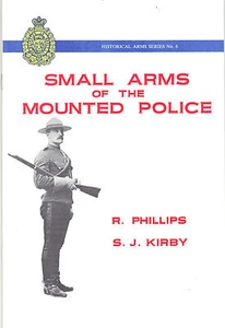 Small Arms the Mounted Police RCMP Handguns Webley Colt Revolver NWMP - Bild 1 von 9