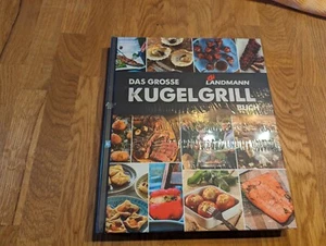 Das große LANDMANN KUGELGRILL BUCH *111 Rezepte BBQ-Meister - Bild 1 von 3
