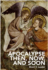 Apocalypse: Then, Now, and Soon - Picture 1 of 1