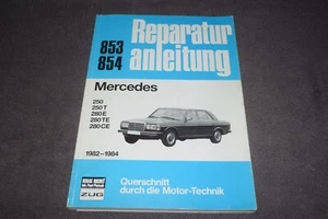 Reparaturanleitung Reparaturhandbuch Mercedes Baureihe 123 250-280 CE sehr gut - Bild 1 von 6