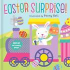 Easter Surprise by Penny Bell Board Book Book