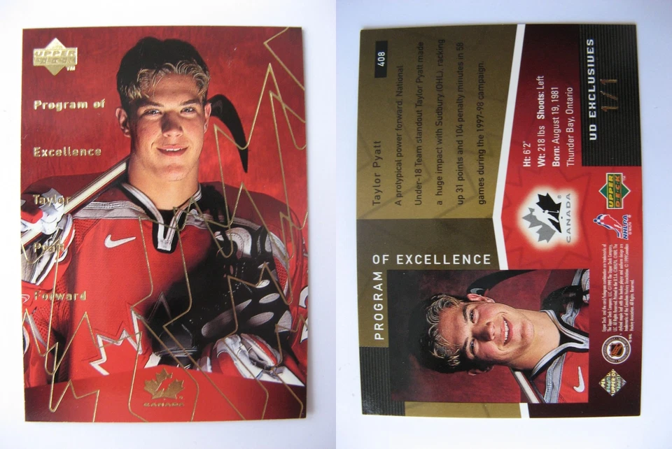 1998-99 Upper Deck Gold Exclusives Program of Excellence Taylor Pyatt 1/1 Canada - Image 1 of 1