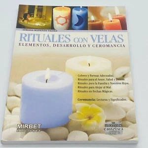 Rituales con Velas Elementos Desarrollo y Ceromancia By Adriana Matienzo Valdez - Bild 1 von 5