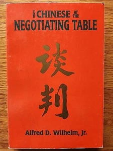 THE CHINESE AT THE NEGOTIATING Table-Alfred Wilhelm JR-1st Printing - Picture 1 of 2