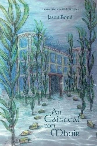 Jason Bond An Caisteal Fon Mhuir (Paperback) - Image 1 of 1