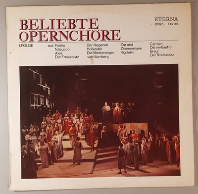Various – "Beliebte Opernchöre I. Folge" (ETERNA – 8 25 195) - Bild 1 von 4