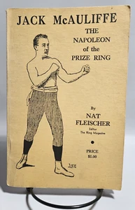 Jack McAuliffe: The Napoleon of the Prized Ring by Nat Fleischer, 1944 - Picture 1 of 13