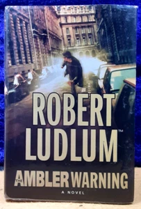 The Ambler Warning by Robert Ludlum; St Martins; 2004; hbdj; VG+ - Picture 1 of 2
