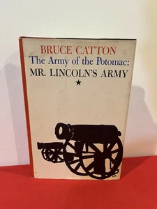 Die Armee des Potomac: Mr. Lincolns Armee von Bruce Catton (1962, Hardcover) - Bild 1 von 6