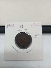 1906 Mexico 1 Centavo #1