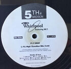 Whirlpool Featuring M.T.??Fly High?? VERY RARE US 12? Vinyl 1992 House - N/Mint