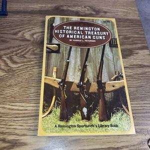 Remington Historical Treasury of American Guns, Harold Peterson 1970 Trade PB - Imagen 1 de 7
