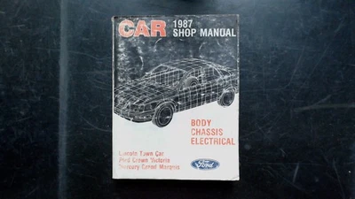 Ford Lincoln Mercury 1987 Shop Manual Body Chassis Electrical Wiring OEM FPS - Image 1 of 2