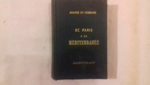 De PARIS à la méditerranée.JOANNE ET FERRAND 1879 (262R12) - Picture 1 of 10
