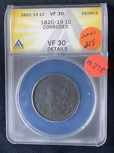 1820/19 Coronet Head Large Cent VF30 Dtls ANACS M278 - Picture 1 of 4