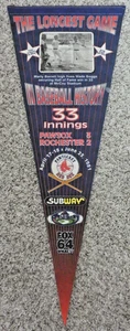 PAWTUCKET vs ROCHESTER - Longest Game in BB History - 12x30 - Original PENNANT - Picture 1 of 5