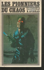 Les Pionniers du chaos . Norman SPINRAD. Titres Sf n° 11 X6 - Imagen 1 de 1