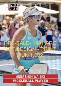 in HAND 2023 1991 LEAF PRO SET METAL ANNA LEIGH WATERS PICKLEBALL LIMITED /1,002