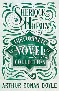 Sherlock Holmes - the Complete Collection by Arthur Conan Doyle Hardcover Book - Picture 1 of 12