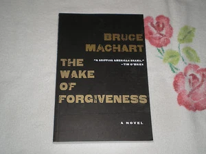 THE WAKE OF FORGIVENESS by BRUCE MACHART   -ARC- -JA- - Picture 1 of 1