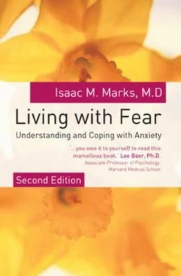Living with Fear (UK Professional General Reference) by Isaac M Marks Foto 1 de 1
