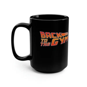 Back To The Gym Lustiger Training 15 Unzen Schwarz Kaffeebecher - Bild 1 von 10
