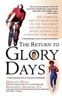 Return to Glory Days: The Complete Easy-To-Read Guide to the Tr... 9780671563233