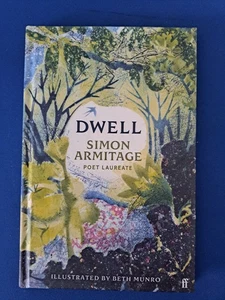 SIMON ARMITAGE: DWELL: SIGNED FIRST EDITION FIRST PRINT: NEW AND UNREAD: GIFTABL - Picture 1 of 5