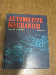 Automotive Mechanics  By William H. Crouse Sixth 6th Edition  - Bild 1 von 4