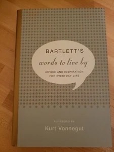 Bartlett's Words to Live By by Kurt Vonnegut hardcover - Imagen 1 de 3