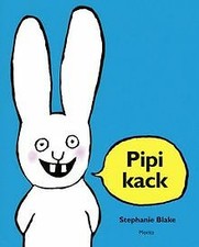 Pipikack: Bilderbuch von Blake, Stephanie | Buch | Zustand gut