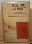 Locks, Safes, And Security A Handbook For Law Enforcement Personnel 1st Ed. D4