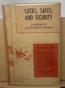 Locks, Safes, And Security A Handbook For Law Enforcement Personnel 1st Ed. D4 - Picture 1 of 12