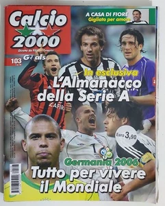 60303 Calcio 2000 - a. 10 n. 103 2006 - Almanacco Serie A / Germania 2006 - Picture 1 of 2
