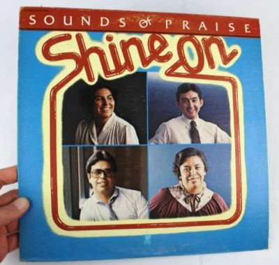 SOUNDS OF PRAISE SHINE ON LP 12" VINYL RECORD CHRISTIAN XIAN PRIVATE PRESS - Image 1 of 4